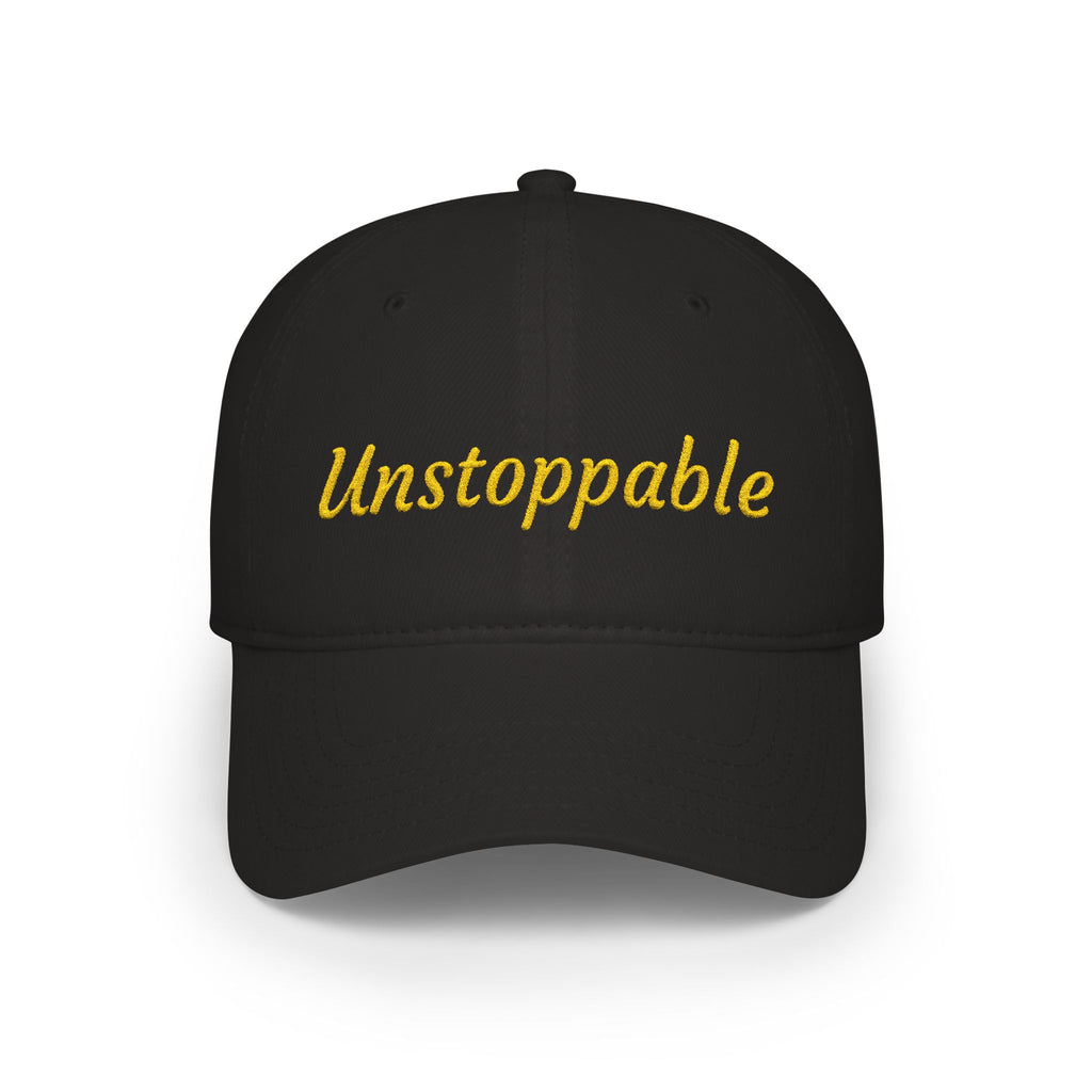 Unstoppable Embroidered Cap — Low Profile Baseball Hat