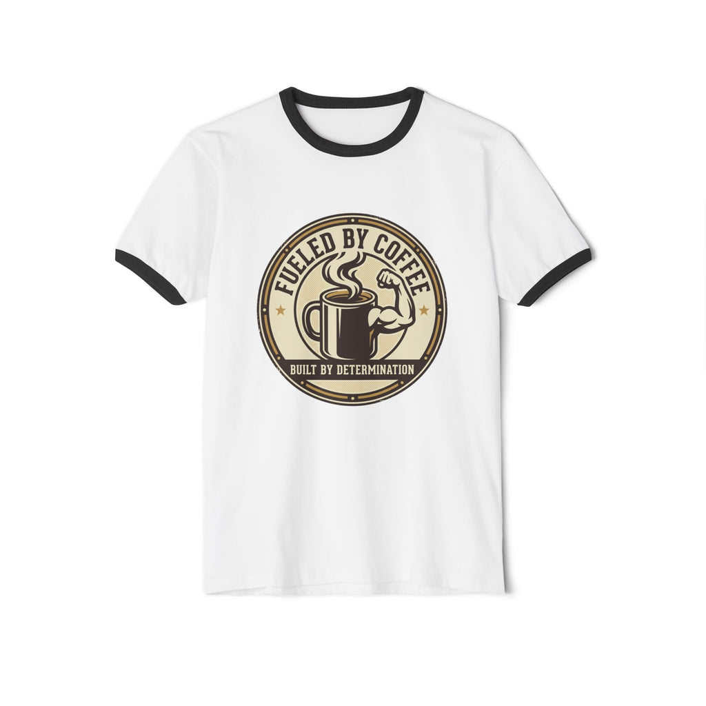 Ringer T-Shirt — "Fueled by Coffee, Built by Determination" Vintage Coffee Tee