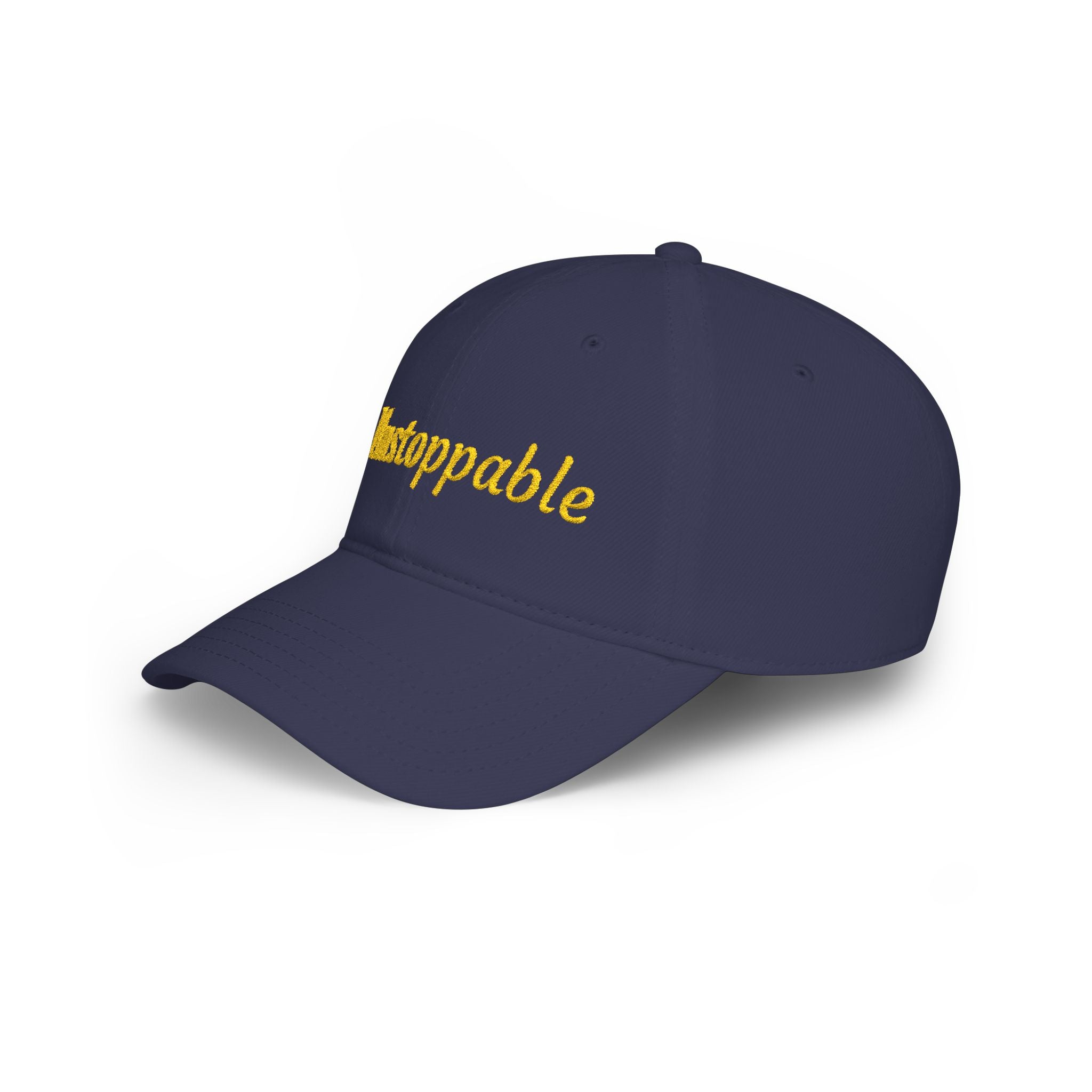 Unstoppable Embroidered Cap — Low Profile Baseball Hat