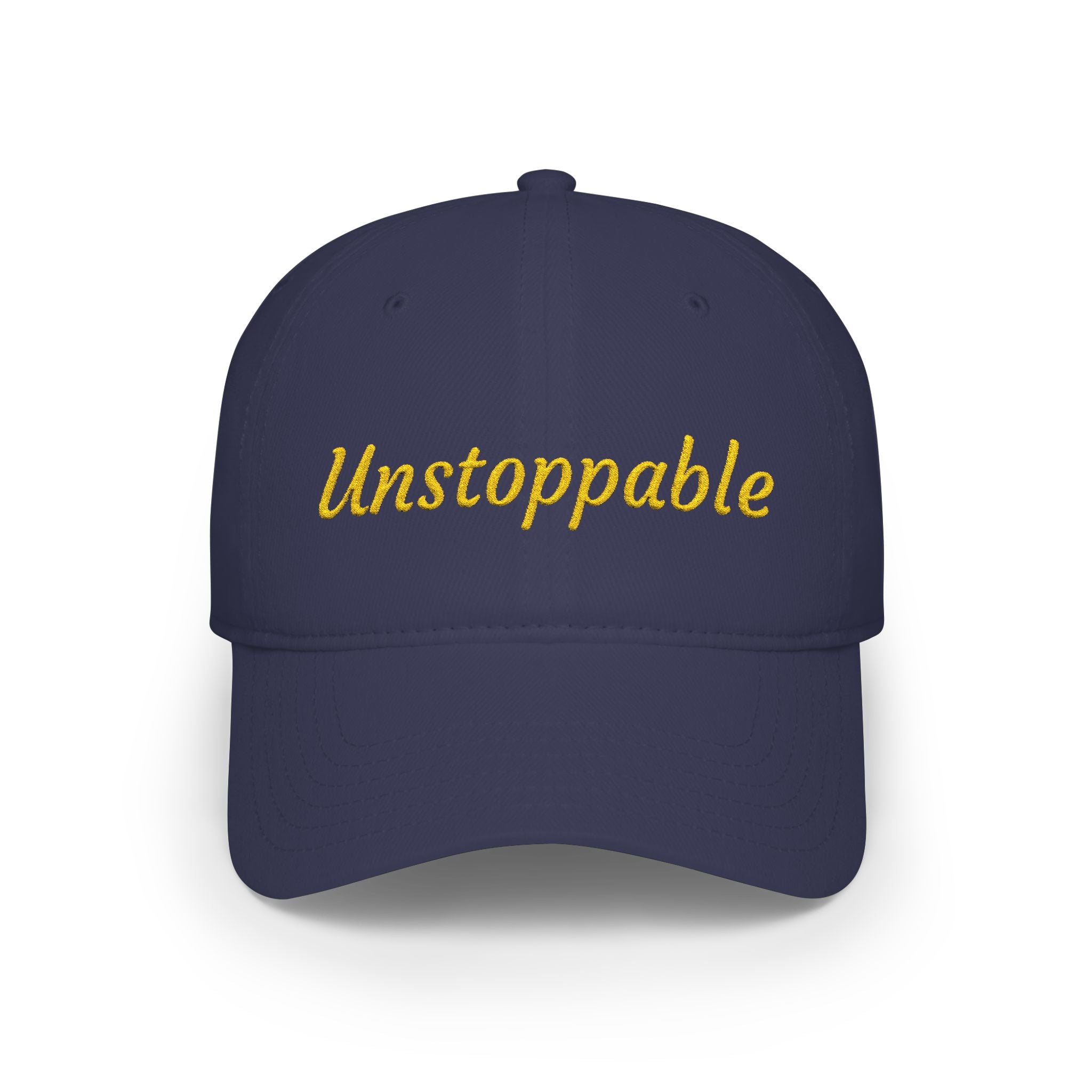 Unstoppable Embroidered Cap — Low Profile Baseball Hat