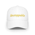 Unstoppable Embroidered Cap — Low Profile Baseball Hat